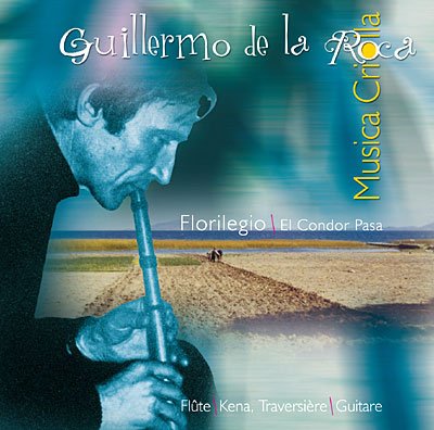 Cover for Guillermo De La Roca · Florilegio (CD) (2009)