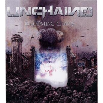 Cover for Unchained · Oncoming Chaos (CD) (2012)