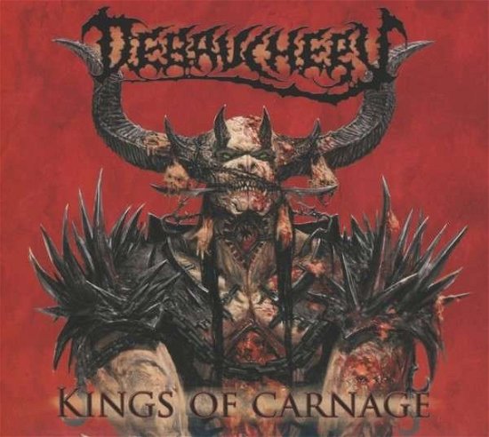 Cover for Debauchery · Kings Of Carnage (CD) [Limited edition] [Digipak] (2013)