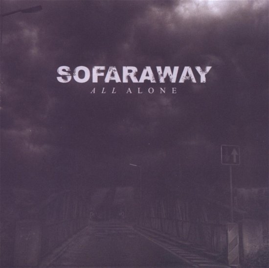 Cover for Sofaraway · All Alone (CD) (2007)