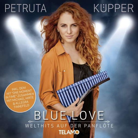 Cover for Petruta Küpper · Blue Love-welthits Auf Der Panflöte (CD) (2018)