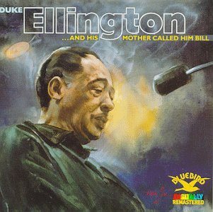 Cover for Duke Ellington · And His Mother Called Him Bill (LP) [180 gram edition] (2004)