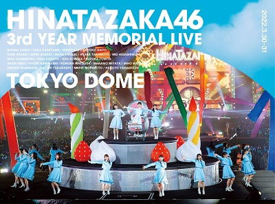 Hinatazaka46 3 Shuunen Kinen Memorial Live -3 Kaime No Hinatansai- in Tokyo Dome - Hinatazaka46 - Musik - SONY MUSIC LABELS INC. - 4547366568301 - 20 juli 2022