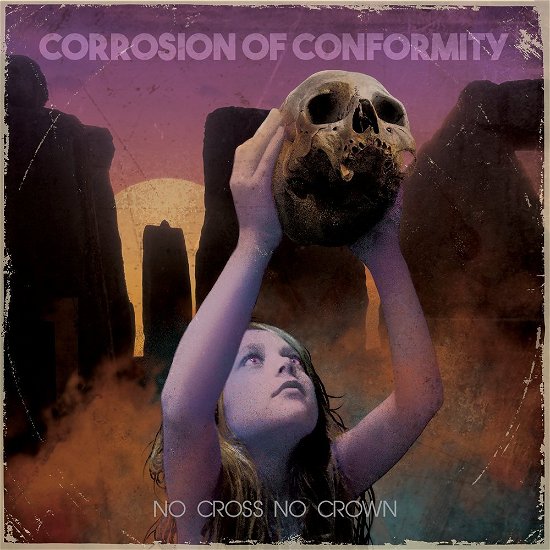Cover for Corrosion of Conformity · No Cross No Crown (CD) [Japan Import edition] (2018)