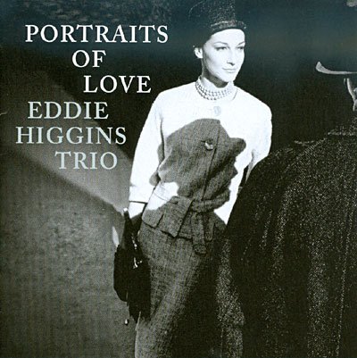 Cover for Eddie Higgins · Portraits of Love (CD) [Japan Import edition] (2010)