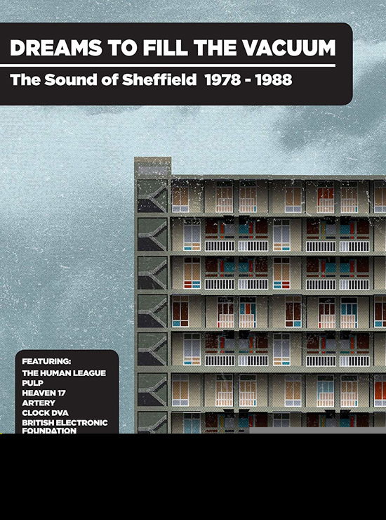 Dreams To Fill The Vacuum - The Sound Of Sheffield 1978-1988 - Dreams to Fill the Vacuum: Sound of Sheffield - Musikk - CHERRY RED - 5013929108301 - 6. desember 2019