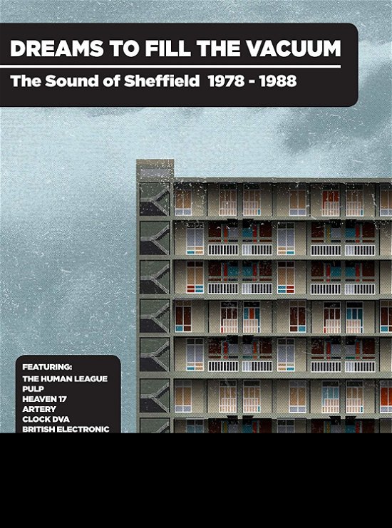 Dreams To Fill The Vacuum - The Sound Of Sheffield 1978-1988 - V/A - Musiikki - CHERRY RED - 5013929108301 - perjantai 6. joulukuuta 2019