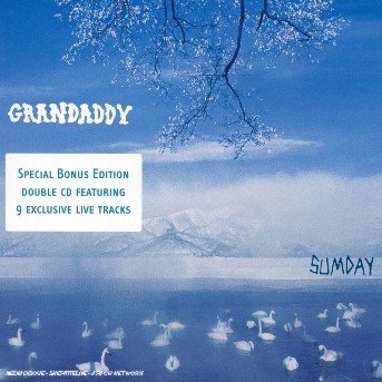Cover for Grandaddy · Sumday (CD) [Special edition] (2003)