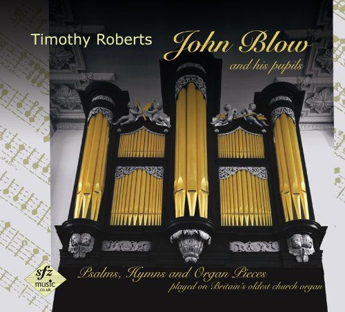 John Blow & His Pupils - Timothy Roberts - Music - HMSC LTD - 5050521008301 - September 30, 2008