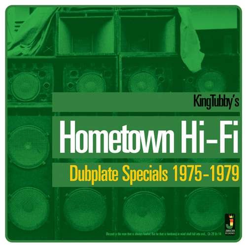 Hometown Hi-Fi Dubplate Specials 1975-1979 - King Tubby - Musik - JAMAICAN RECORDINGS - 5060135761301 - 27. august 2021