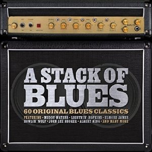 Cover for Stack of Blues / Various · A Stack Of Blues (CD) (2016)