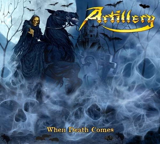When Death Comes - Artillery - Muzyka - MMP - 5907785038301 - 21 listopada 2013