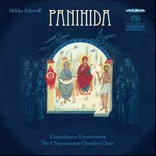 Cover for Krysostomos Chamber Choir / Sidoroff · Panihida Alba Klassisk (SACD) (2007)