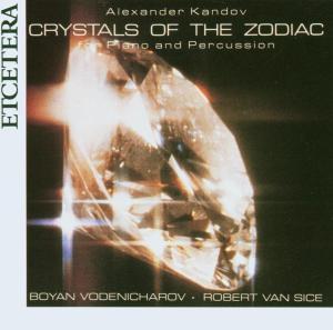 Cover for A. Kandov · Crystals Zodiac (CD) (2014)