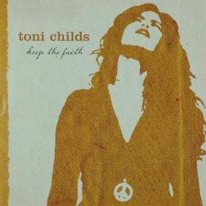 Cover for Toni Childs · Keep The Faith (CD) (2008)