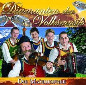 Diamanten Der Volksmus - Mayrhofner - Musik - MCP - 9002986426301 - 3. juni 2010