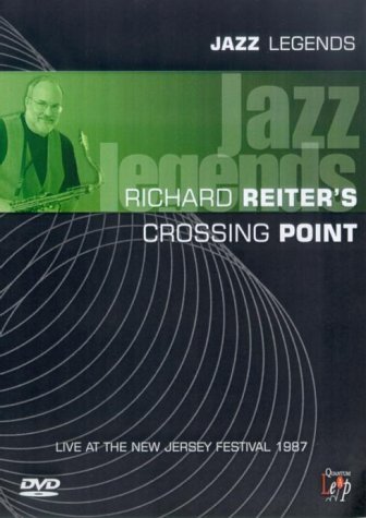 Cover for Reiter Richard &amp; Crossing Point · Jazz Legends (DVD) (2004)