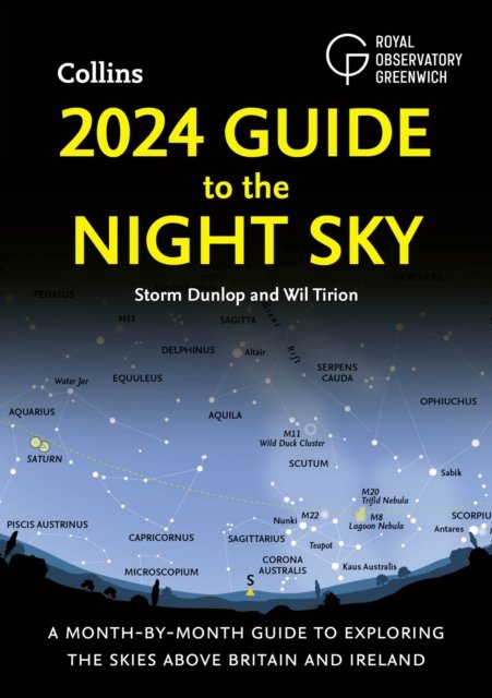 Cover for Storm Dunlop · 2024 Guide to the Night Sky: A Month-by-Month Guide to Exploring the Skies Above Britain and Ireland (Paperback Book) (2023)