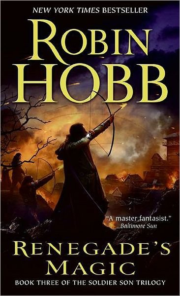 Cover for Robin Hobb · Renegade's Magic: Book Three of The Soldier Son Trilogy - Soldier Son Trilogy (Paperback Bog) [Reprint edition] (2009)