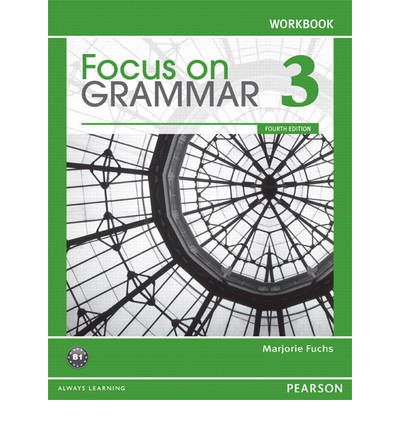 Cover for Fuchs · Focus on Grammar 3 Workbook (Book) (2011)