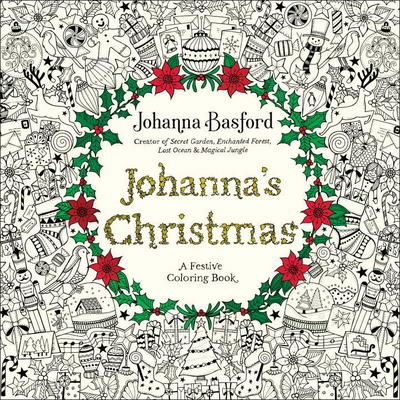 Johanna's Christmas - Johanna Basford - Books - Penguin Publishing Group - 9780143129301 - October 25, 2016