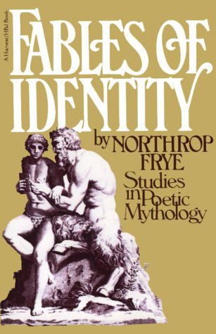 Cover for Northrop Frye · Fables of Identity: Studies in Poetic Mythology (Paperback Book) (1963)