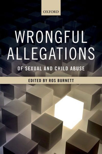 Wrongful Allegations of Sexual and Child Abuse - - Livros - Oxford University Press - 9780198723301 - 1 de setembro de 2016