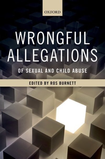 Wrongful Allegations of Sexual and Child Abuse -  - Kirjat - Oxford University Press - 9780198723301 - torstai 1. syyskuuta 2016