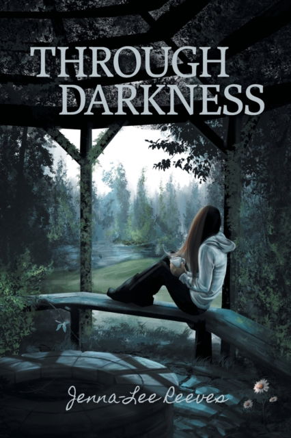 Cover for Jenna-Lee Reeves · Through Darkness (Paperback Book) (2020)