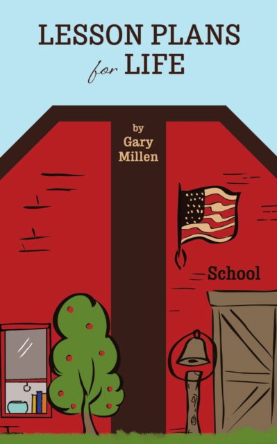 Cover for Gary Millen · Lesson Plans for Life (Paperback Book) (2021)