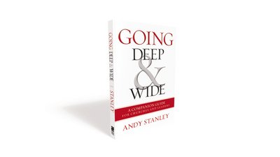 Cover for Andy Stanley · Going Deep and   Wide: A Companion Guide for Churches and Leaders (Taschenbuch) (2017)