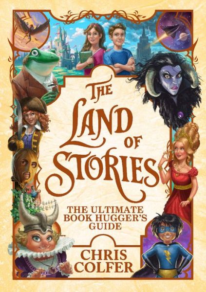 The land of stories the ultimate book hugger's guide - Chris Colfer - Bøker -  - 9780316523301 - 16. oktober 2018