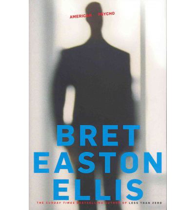 Cover for Bret Easton Ellis · American Psycho (Paperback Book) (2011)