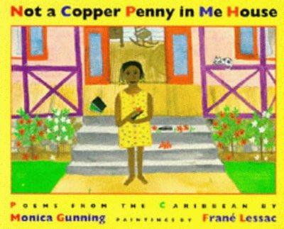 Cover for Monica Gunning · Not A Copper Penny In Me House - Poems From The Caribbean (N/A) (1995)