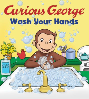 Curious George Wash Your Hands - H A Rey - Livres - HarperCollins Publishers Inc - 9780358567301 - 11 mai 2021
