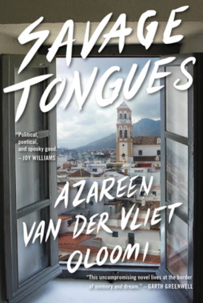 Cover for Azareen Van der Vliet Oloomi · Savage Tongues: A Novel (Paperback Book) (2022)