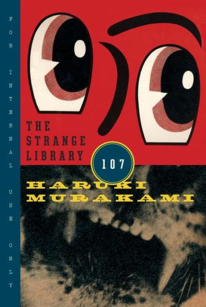 Cover for Haruki Murakami · The Strange Library (Paperback Bog) (2014)