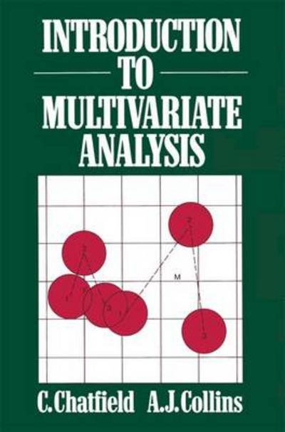 Cover for A. J. Collins · Introduction to Multivariate Analysis (Science Paperbacks) (Taschenbuch) [Softcover Reprint of the Original 1st Ed. 1980 edition] (1980)