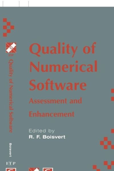 Cover for Ifip Tc2/wg2 5 Working Conference on the Quality of Numerical Software Assessment and Enhancement · Quality of Numerical Software: Assessment and enhancement - IFIP Advances in Information and Communication Technology (Hardcover Book) [1997 edition] (1997)