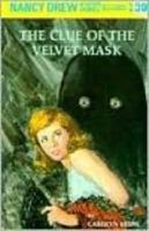 Cover for Carolyn Keene · Nancy Drew 30: the Clue of the Velvet Mask - Nancy Drew (Innbunden bok) [Revised edition] (1953)
