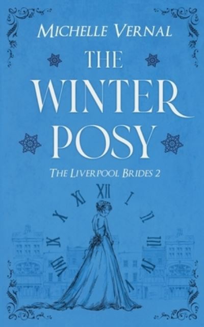 Cover for Michelle Vernal · The Winter Posy (Paperback Book) (2021)