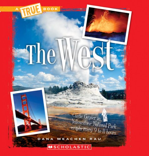 Cover for Dana Meachen Rau · The West (A True Book: The U.S. Regions) - A True Book: The U.S. Regions (Paperback Book) (2012)