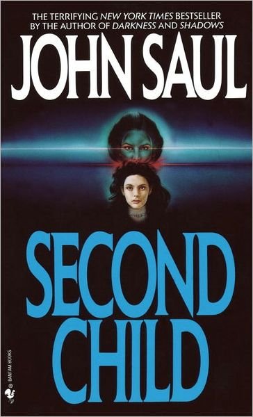 Cover for John Saul · Second Child: A Novel (Pocketbok) [Reissue edition] (1997)
