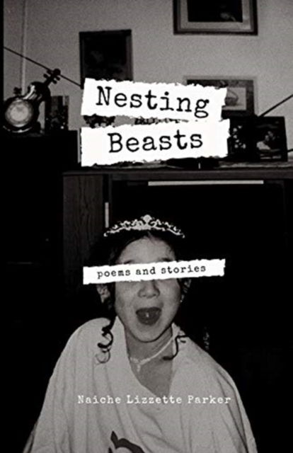 Cover for Naiche Lizzette Parker · Nesting Beasts (Paperback Bog) (2020)