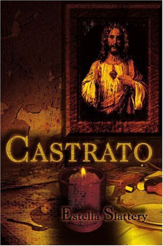 Cover for Estella Slattery · Castrato (Paperback Book) (2004)