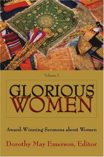 Cover for Dorothy Emerson · Glorious Women: Award-winning Sermons About Women (Paperback Book) (2004)