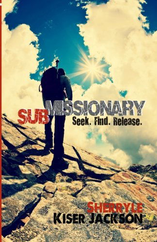 Cover for Sherryle Kiser Jackson · Submissionary (Paperback Book) (2014)