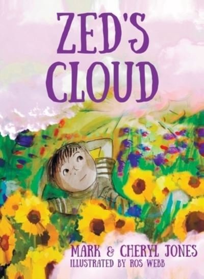 Zed's cloud - Mark Jones - Bøger - Angelfish Books - 9780645191301 - 6. september 2021