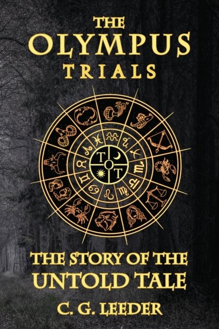 Cover for C G Leeder · The Olympus Trials : The Story of the Untold Tale (Paperback Book) (2021)