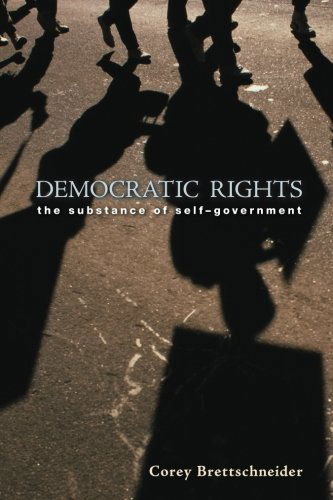 Cover for Corey Brettschneider · Democratic Rights: The Substance of Self-Government (Paperback Book) (2010)